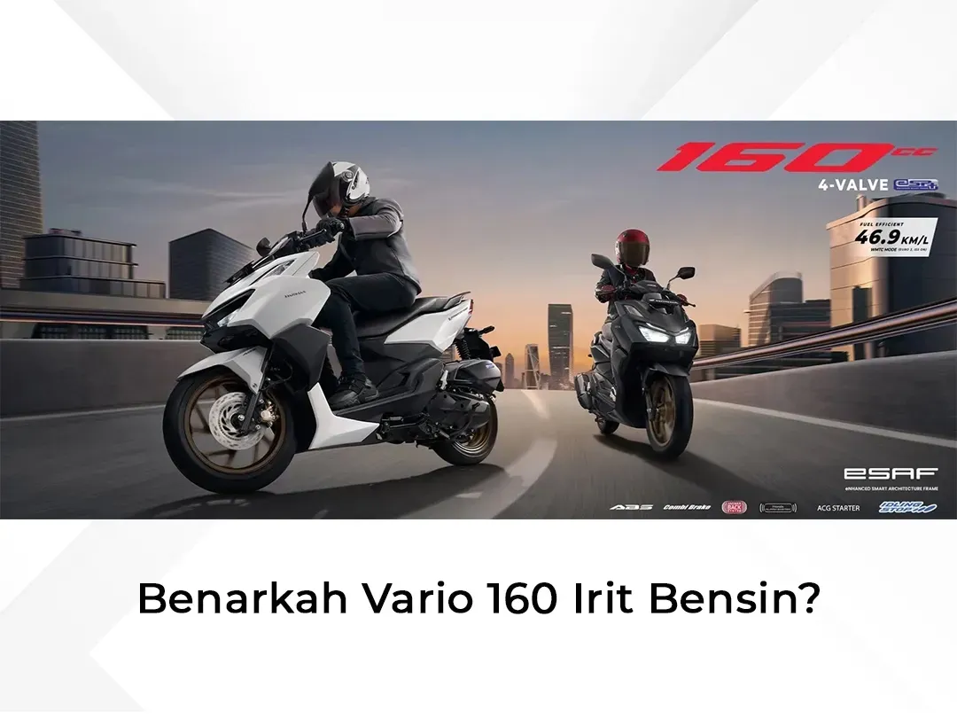 Benarkah Vario 160 Irit Bensin?