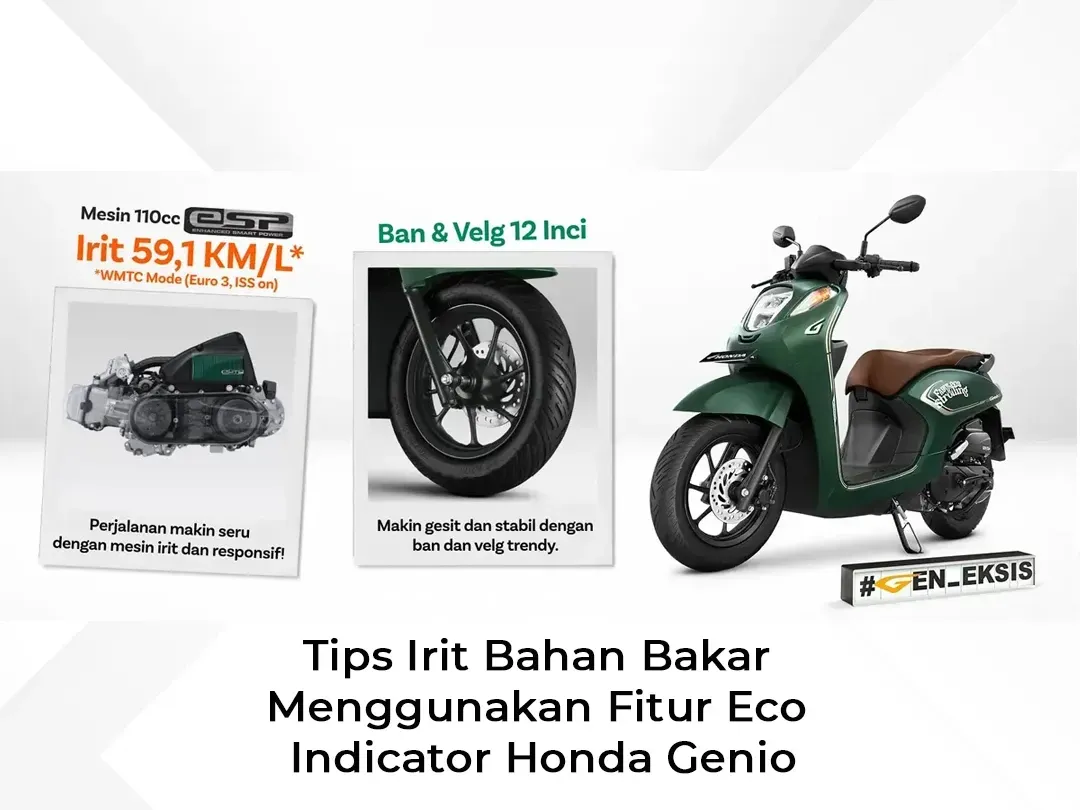 Tips Irit Bahan Bakar Menggunakan Fitur Eco Indicator Honda Genio