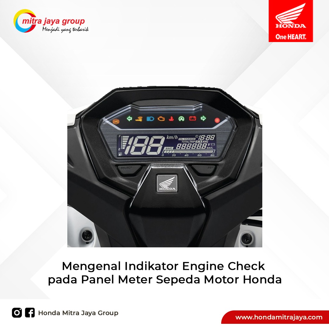 Mengenal Indikator Engine Check pada Panel Meter Sepeda Motor Honda