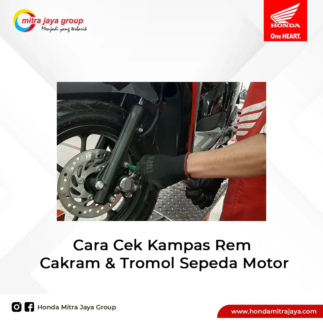 Cara Cek Kampas Rem Cakram & Tromol Sepeda Motor