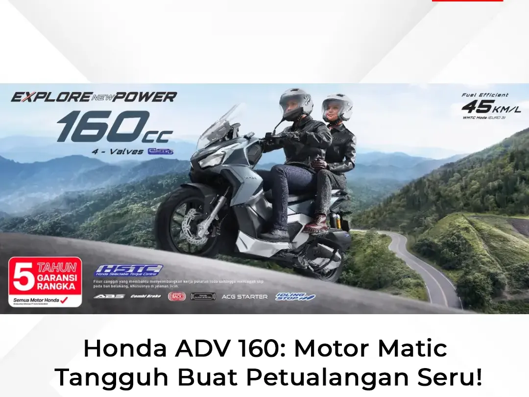 Honda ADV 160: Motor Matic Tangguh Buat Petualangan Seru!