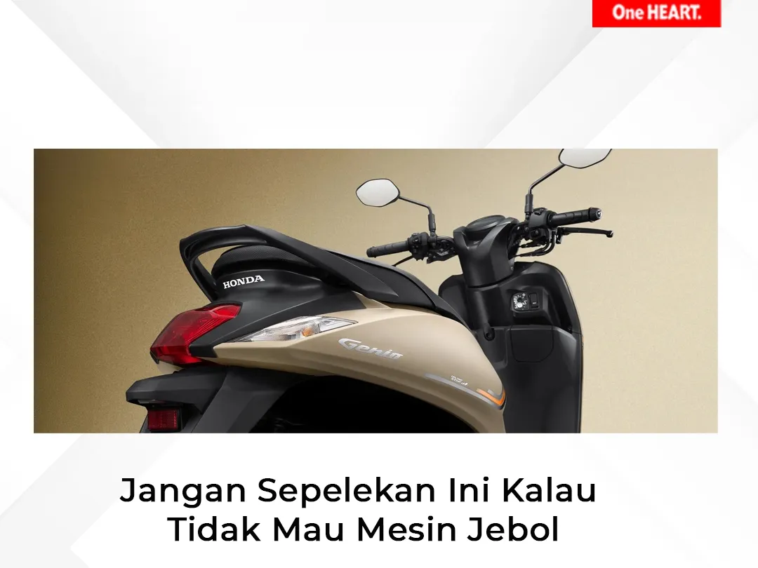 Jangan Sepelekan Ini Kalau Tidak Mau Mesin Jebol