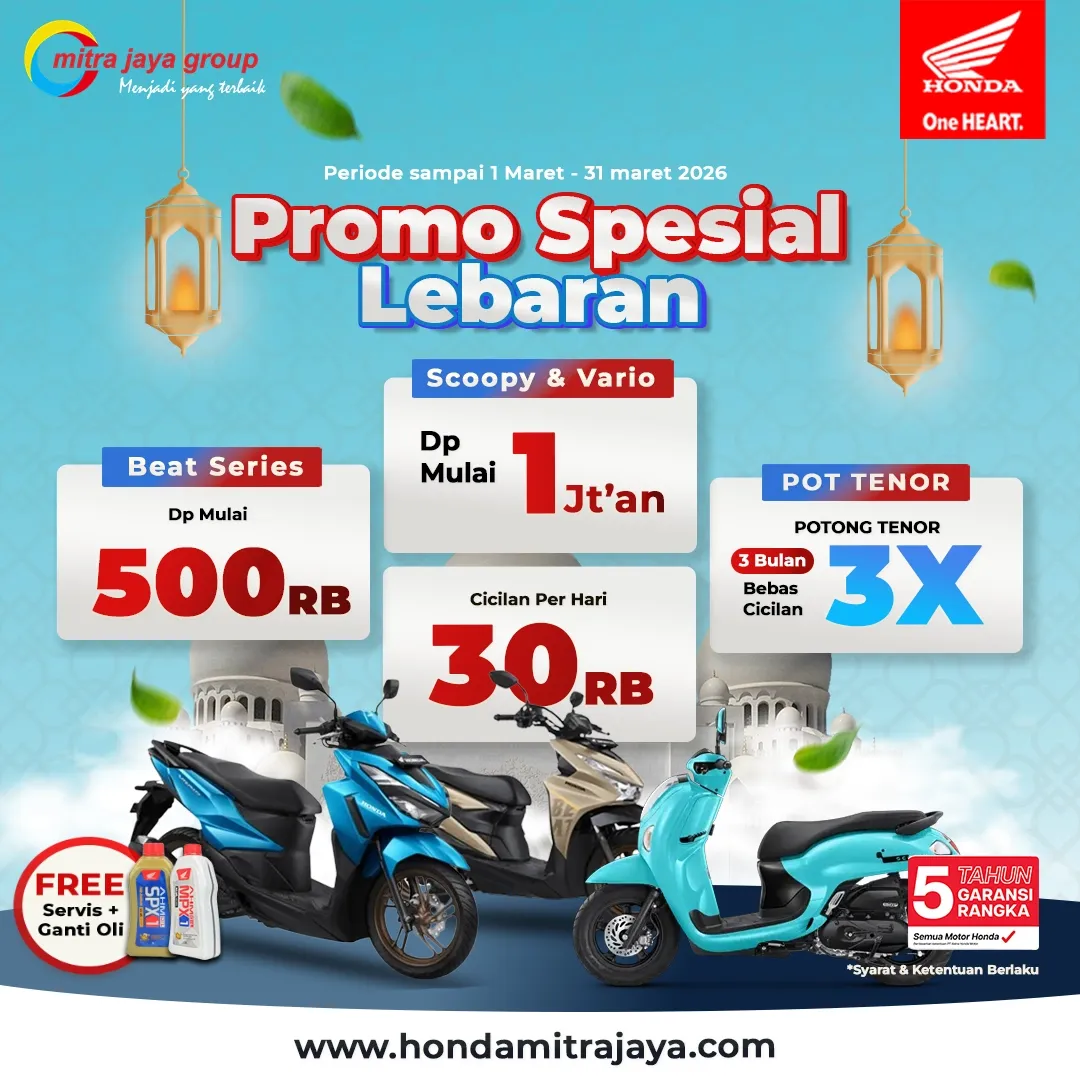 Promo Spesial Lebaran Honda Mitra Jaya 2026, DP Ringan dan Cicilan Terjangkau