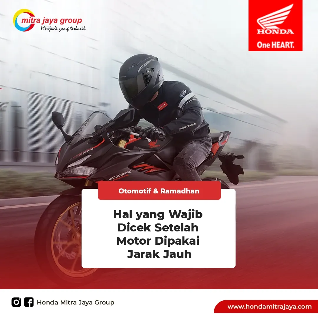 Hal yang Wajib Dicek Setelah Motor Dipakai Jarak Jauh